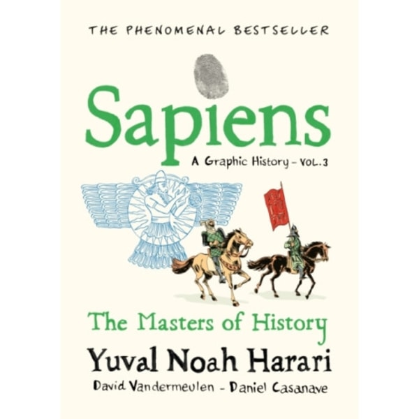 Sapiens A Graphic History, Volume 3 (inbunden, eng)