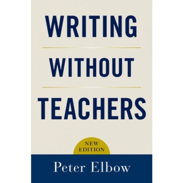 Writing Without Teachers (häftad, eng)