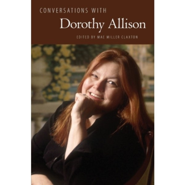 Conversations with Dorothy Allison (häftad, eng)