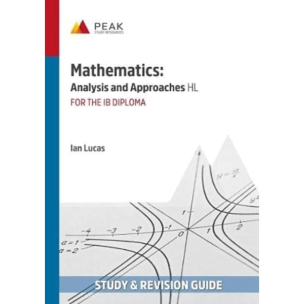 Mathematics: Analysis and Approaches HL (häftad, eng)