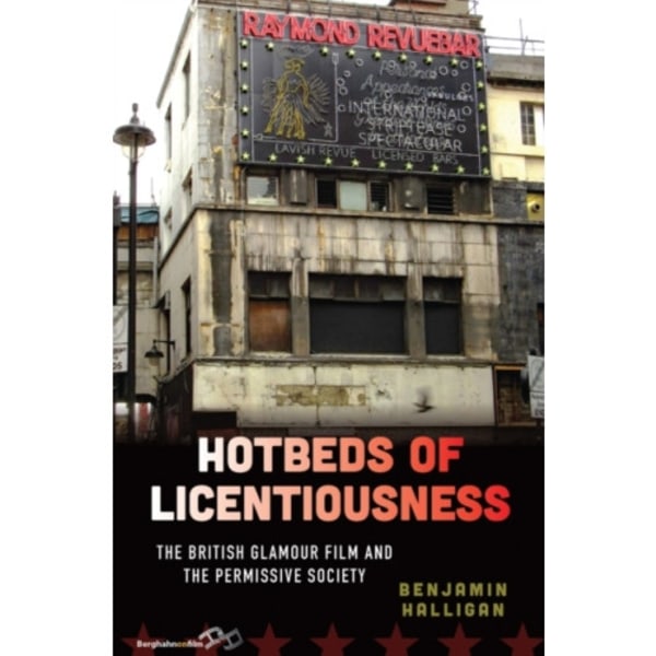 Hotbeds of Licentiousness (häftad, eng)
