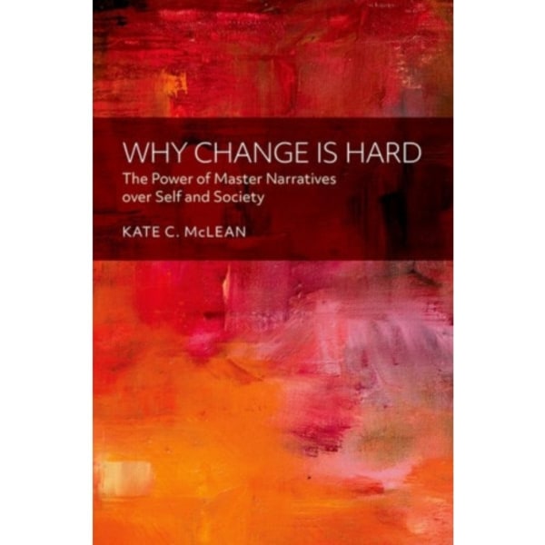Why Change is Hard (inbunden, eng)