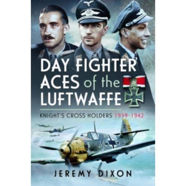 Day Fighter Aces of the Luftwaffe (inbunden, eng)