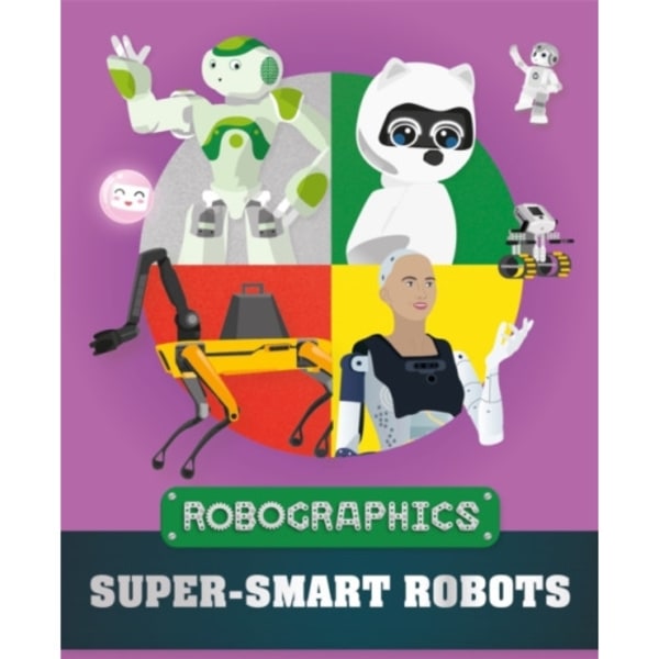 Robographics: Super-smart Robots (häftad, eng)