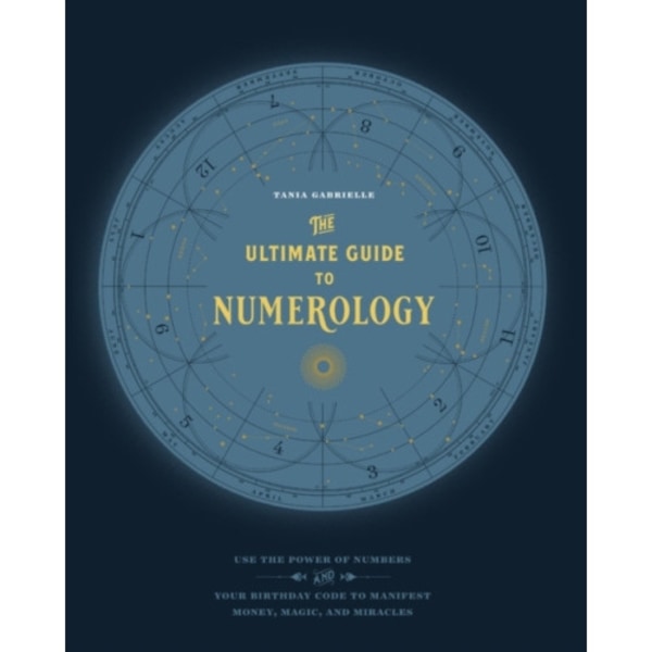 The Ultimate Guide to Numerology (häftad, eng)