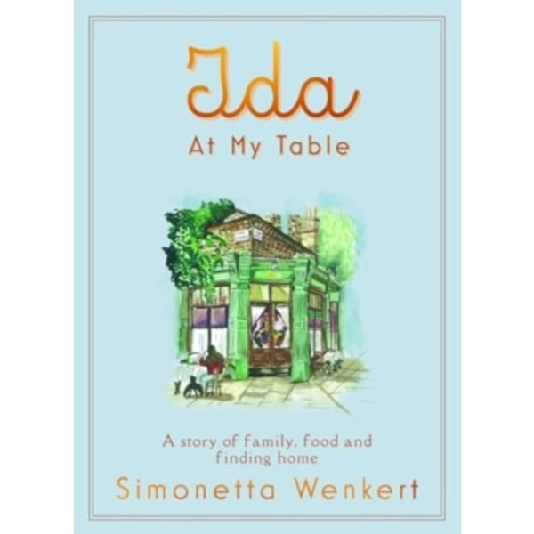 Ida At My Table (inbunden, eng)
