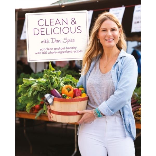 Clean & Delicious (inbunden, eng)