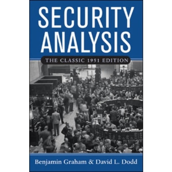 Security Analysis: The Classic 1951 Edition (inbunden, eng)