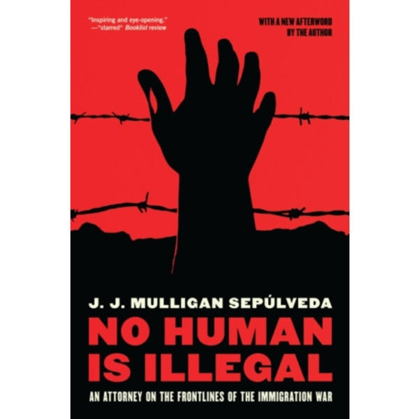 No Human is Illegal (häftad, eng)