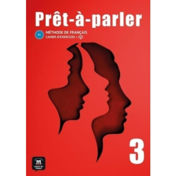 Pret-a-parler 3 Cahier dexercices (B1) (häftad, fre)