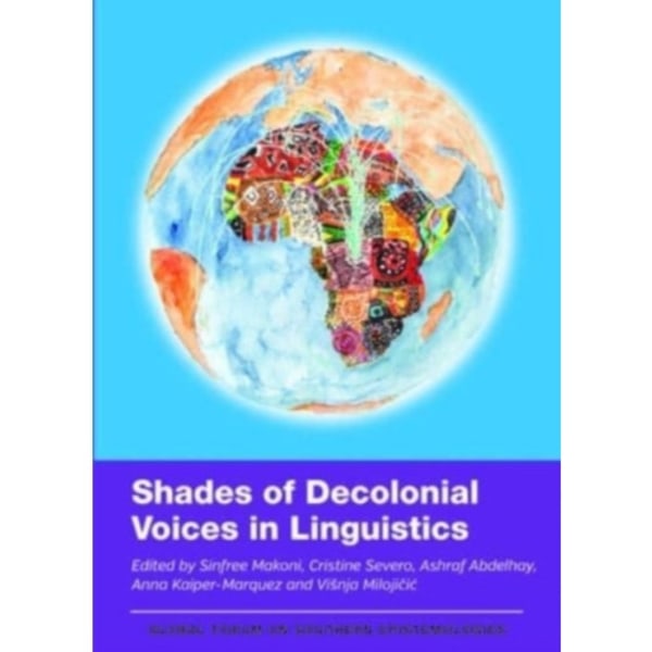 Shades of Decolonial Voices in Linguistics (häftad, eng)