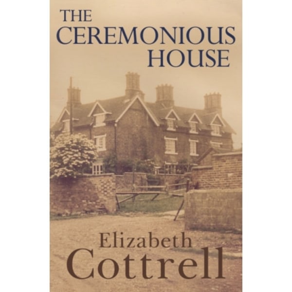 The Ceremonious House (häftad, eng)