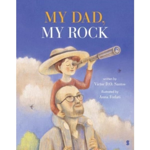 My Dad, My Rock (inbunden, eng)