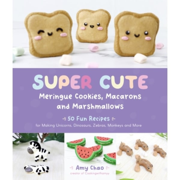 Super Cute Meringue Cookies, Macarons and Marshmallows (häftad, eng)