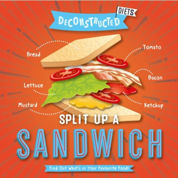 Split Up a Sandwich (inbunden, eng)