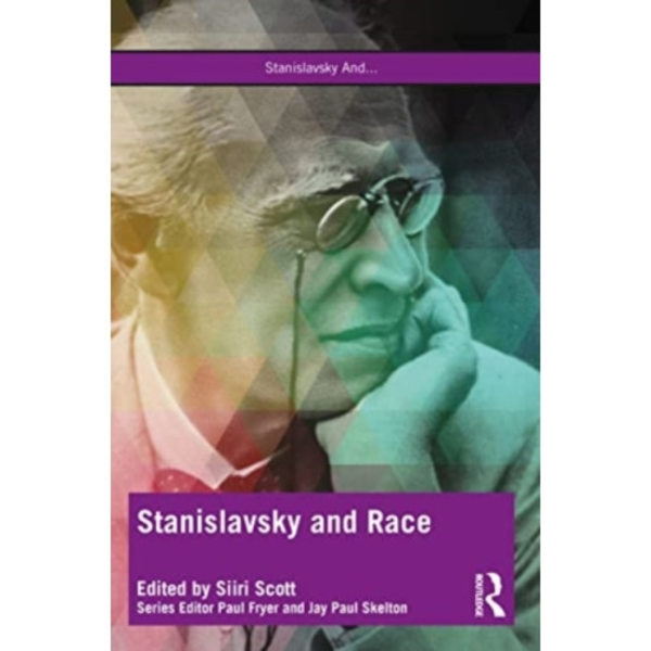Stanislavsky and Race (häftad, eng)