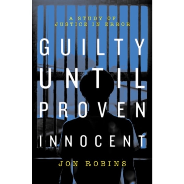 Guilty Until Proven Innocent (häftad, eng)