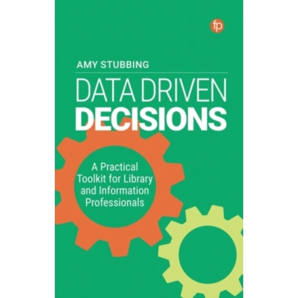 Data-Driven Decisions (häftad, eng)