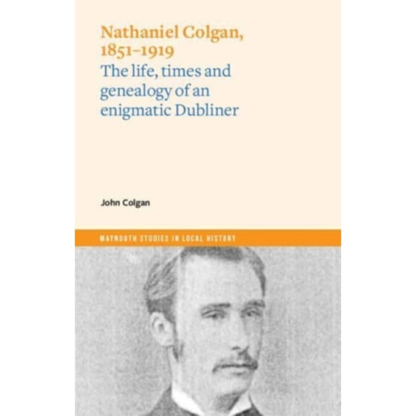 Nathaniel Colgan, 1851-1919 (häftad, eng)