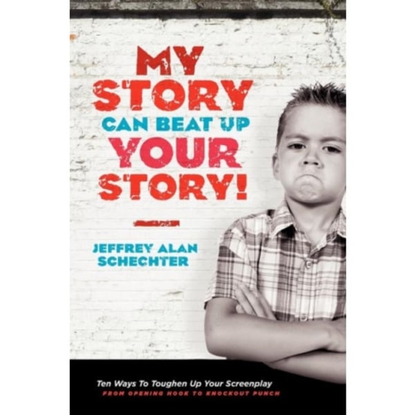 My Story Can Beat Up Your Story (häftad, eng)