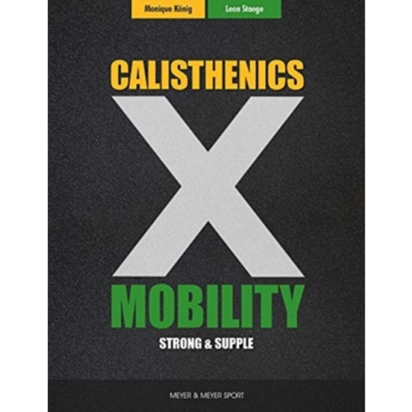 Calisthenics & Mobility (häftad, eng)