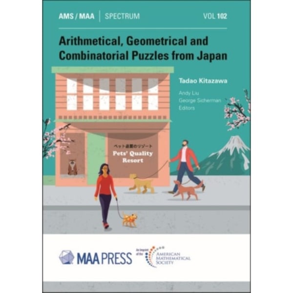 Arithmetical, Geometrical and Combinatorial Puzzles from Japan (häftad, eng)