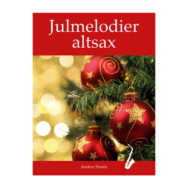 Julmelodier altsax (häftad)