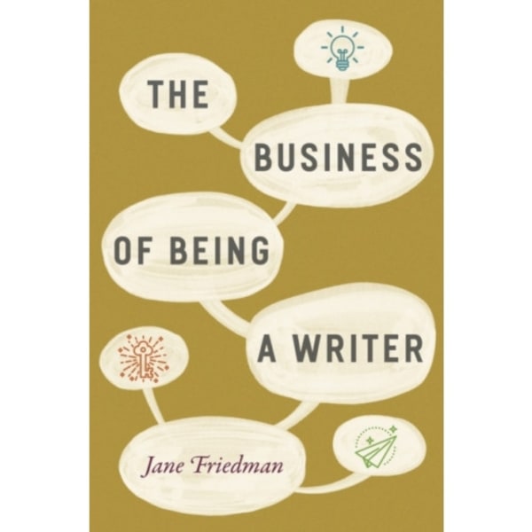 The Business of Being a Writer (häftad, eng)