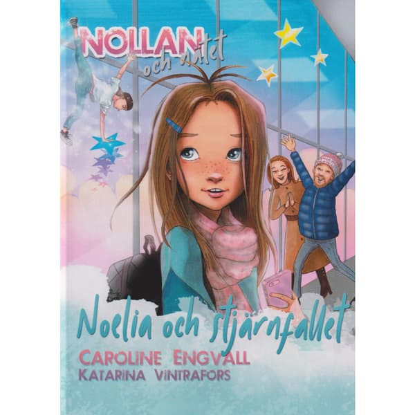 Noelia och stjärnfallet (inbunden)
