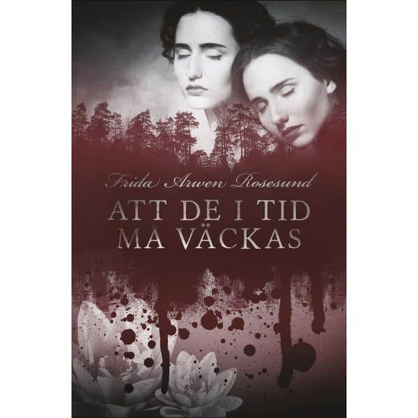 Att de i tid må väckas (inbunden)
