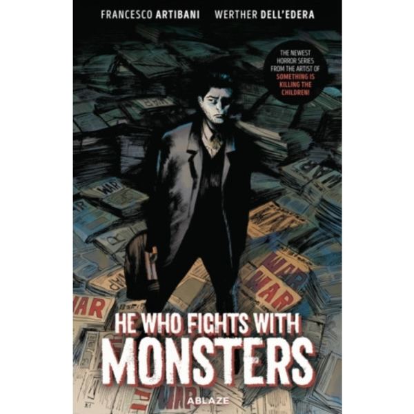 He Who Fights With Monsters (inbunden, eng)