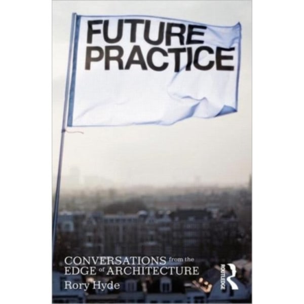 Future Practice (häftad, eng)