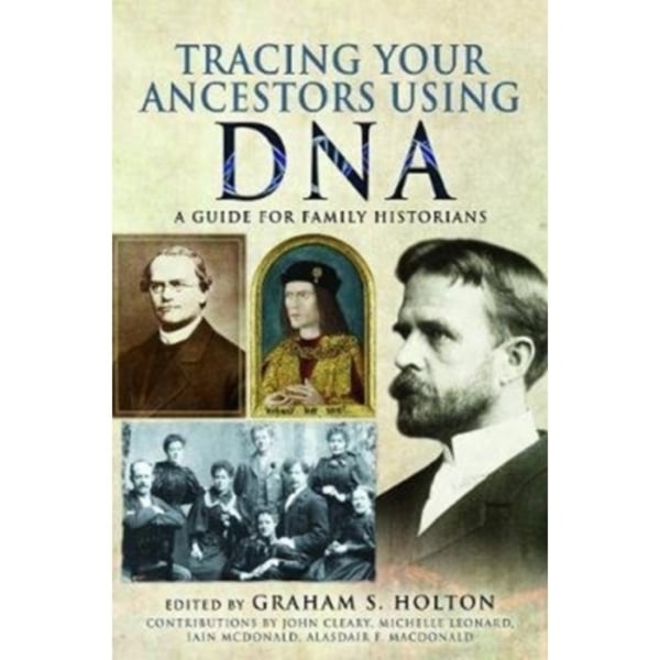 Tracing Your Ancestors Using DNA (häftad, eng)