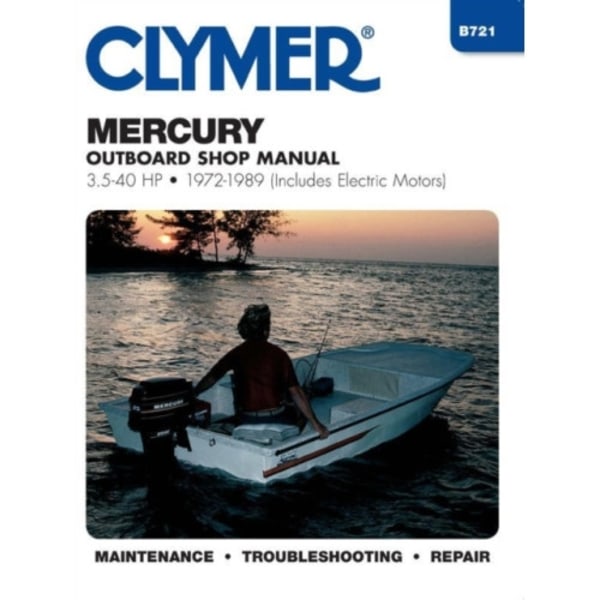 Mercury 3.5-40 HP Outboards Includes Electric Motors (1972-1989) Service Repair Manual (häftad, eng)