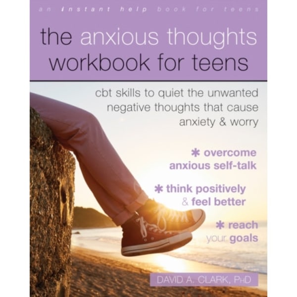 The Anxious Thoughts Workbook for Teens (häftad, eng)