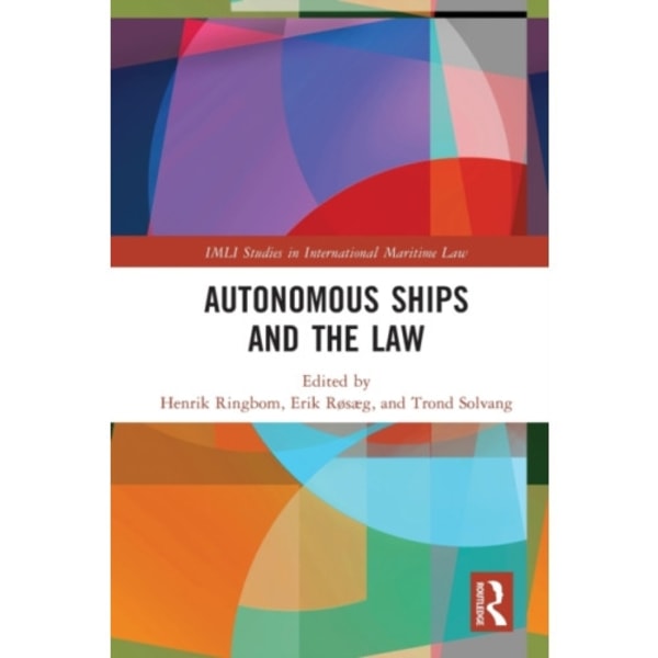 Autonomous Ships and the Law (häftad, eng)