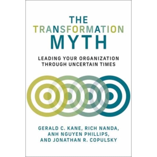 The Transformation Myth (häftad, eng)