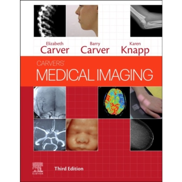 Carvers' Medical Imaging (inbunden, eng)