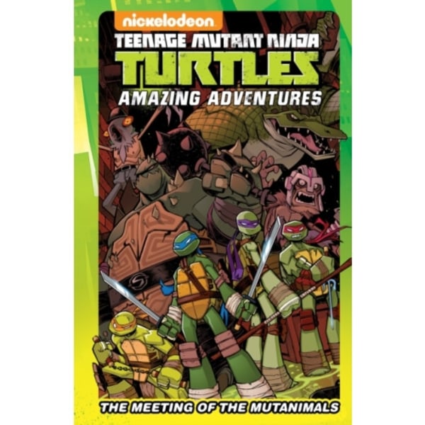 Teenage Mutant Ninja Turtles Amazing Adventures: The Meeting of the Mutanimals (inbunden, eng)
