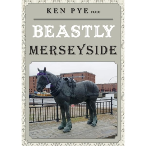 Beastly Merseyside (häftad, eng)