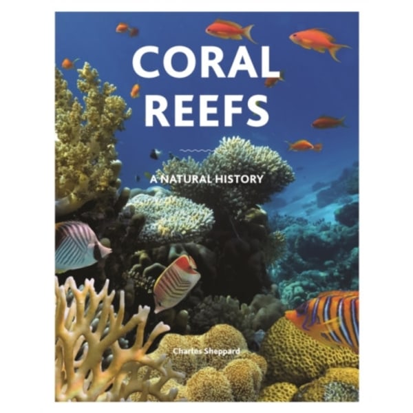 Coral Reefs (inbunden, eng)