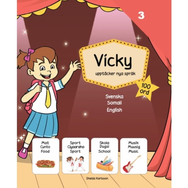 Vicky upptäcker nya språk 3. Somaliska (inbunden, som)
