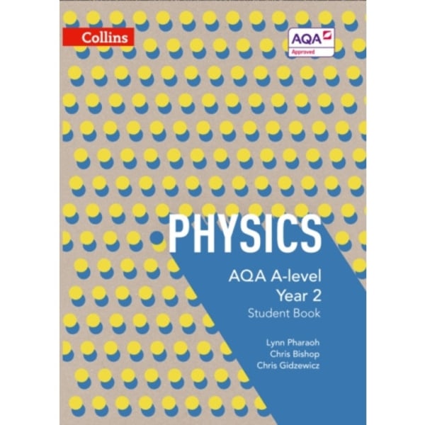 AQA A Level Physics Year 2 Student Book (häftad, eng)