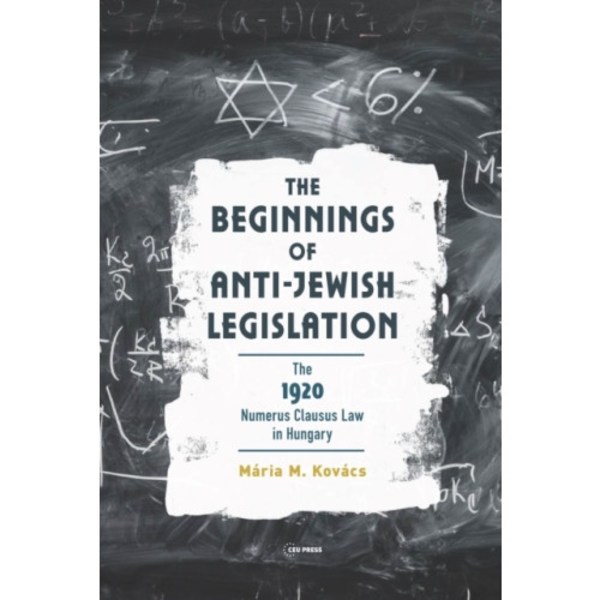 The Beginnings of Anti-Jewish Legislation (inbunden, eng)