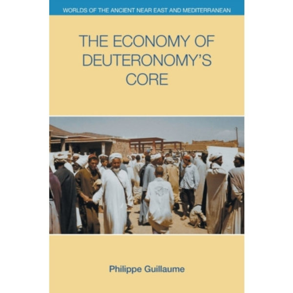 The Economy of Deuteronomy's Core (häftad, eng)