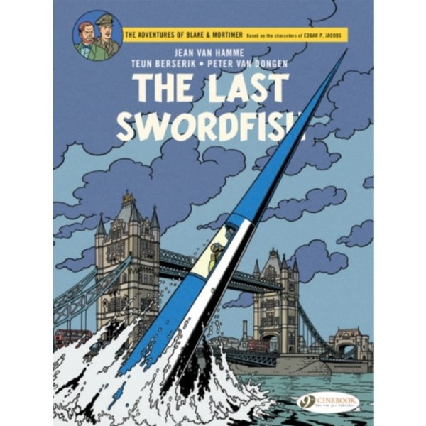 Blake & Mortimer Vol. 28: The Last Swordfish (häftad, eng)
