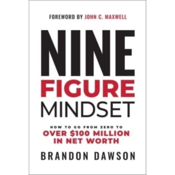Nine-Figure Mindset (inbunden, eng)