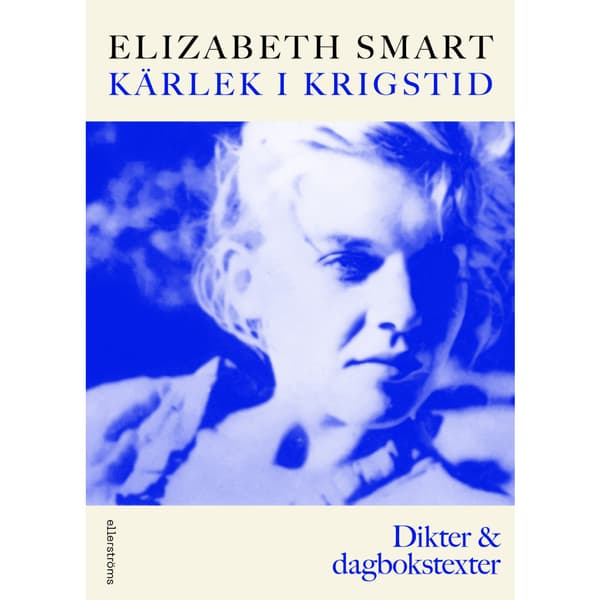 Kärlek i krigstid. Dikter & dagbokstexter (bok, danskt band)