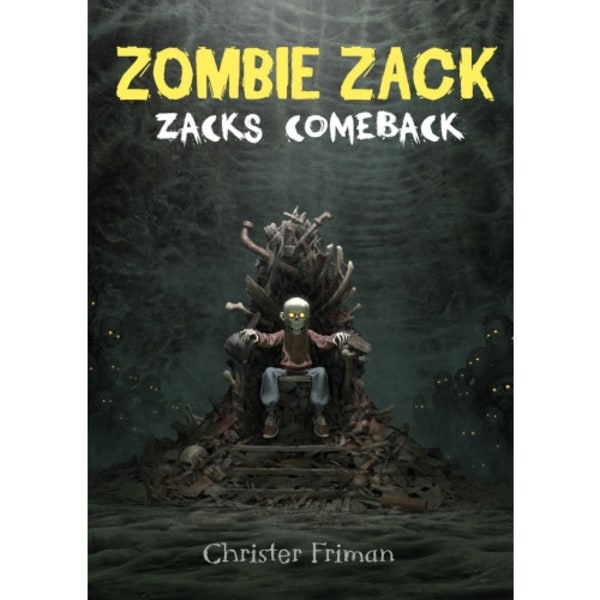 Zombie Zack : Zacks comeback (inbunden)