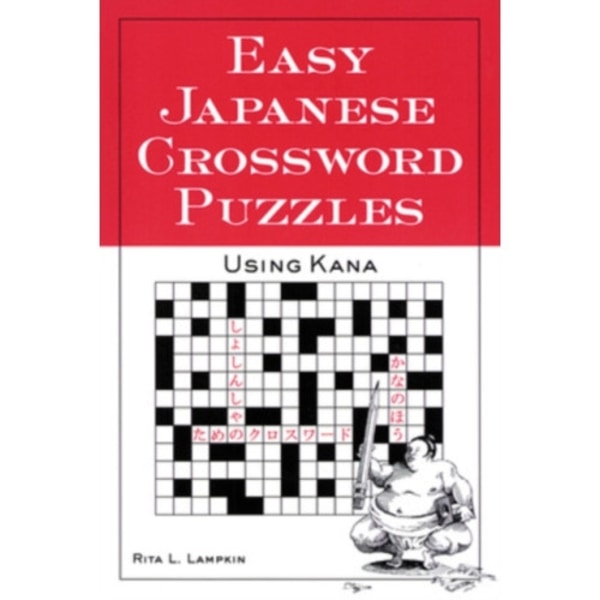 Easy Japanese Crossword Puzzles: Using Kana (häftad, eng)